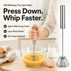 Stainless Steel Press-Spin Whisk — Whip Eggs Without the Effort